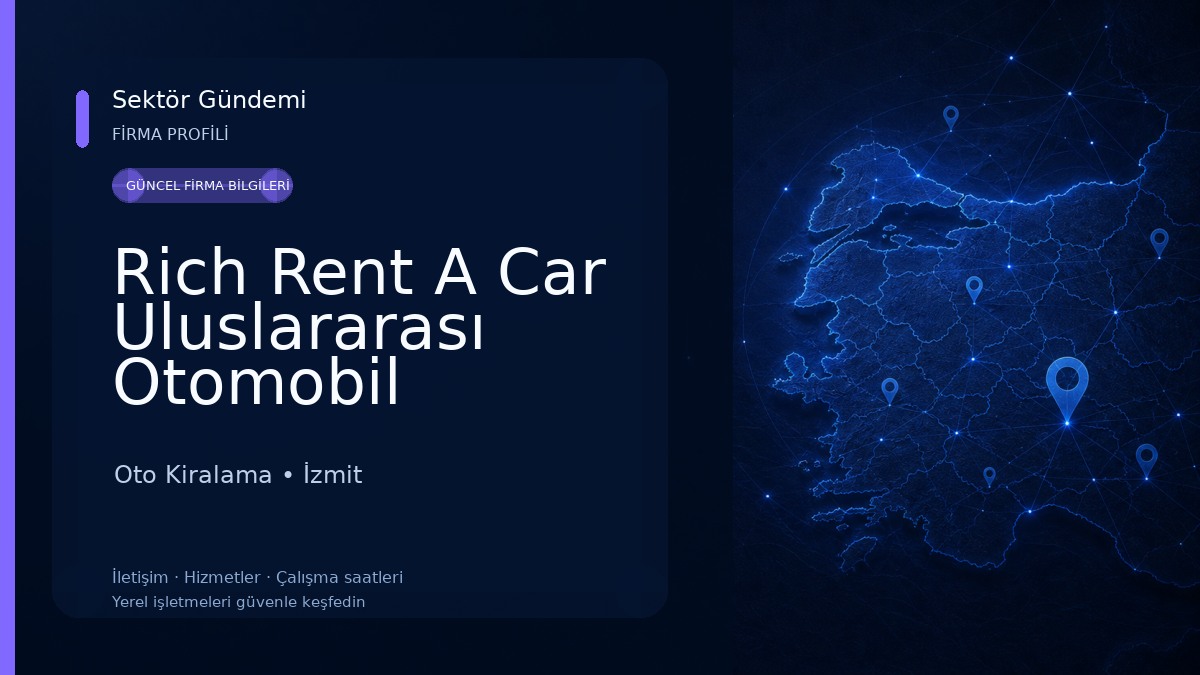 Rich Rent A Car Uluslararası Otomobil Kiralama Şirketi