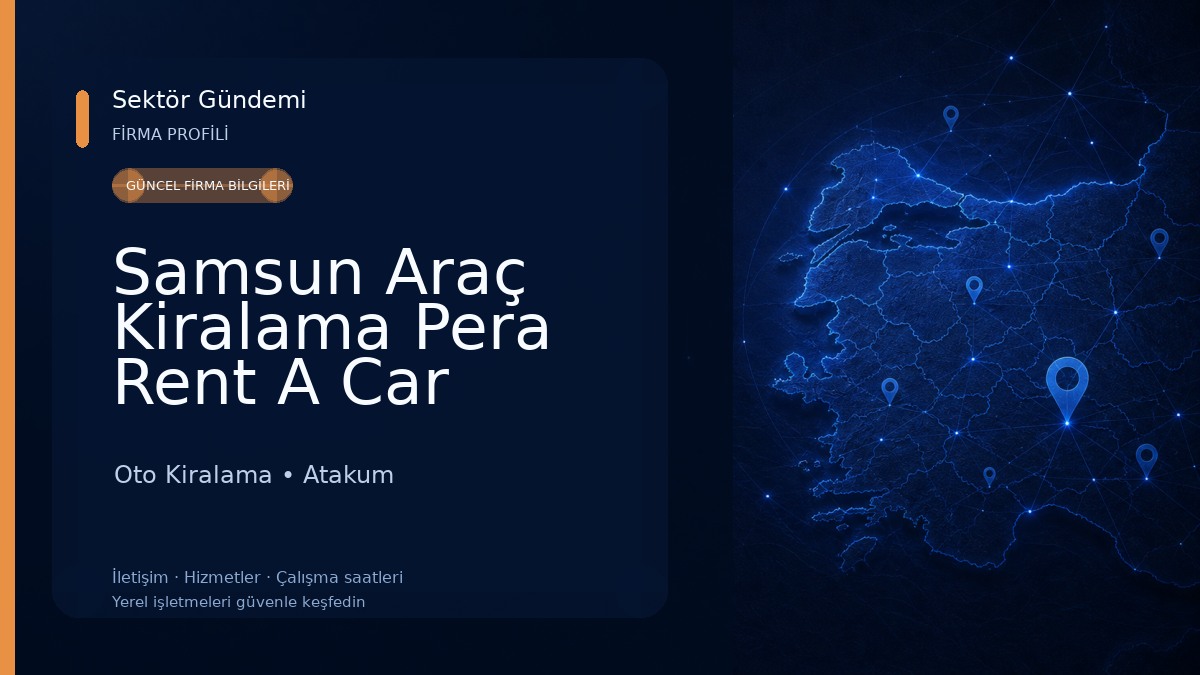 Samsun Araç Kiralama Pera Rent A Car
