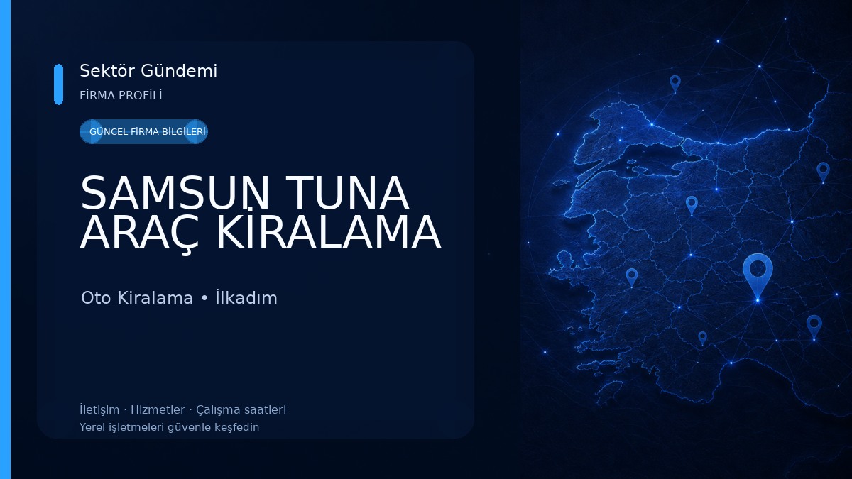 SAMSUN TUNA ARAÇ KİRALAMA Oto Kiralama