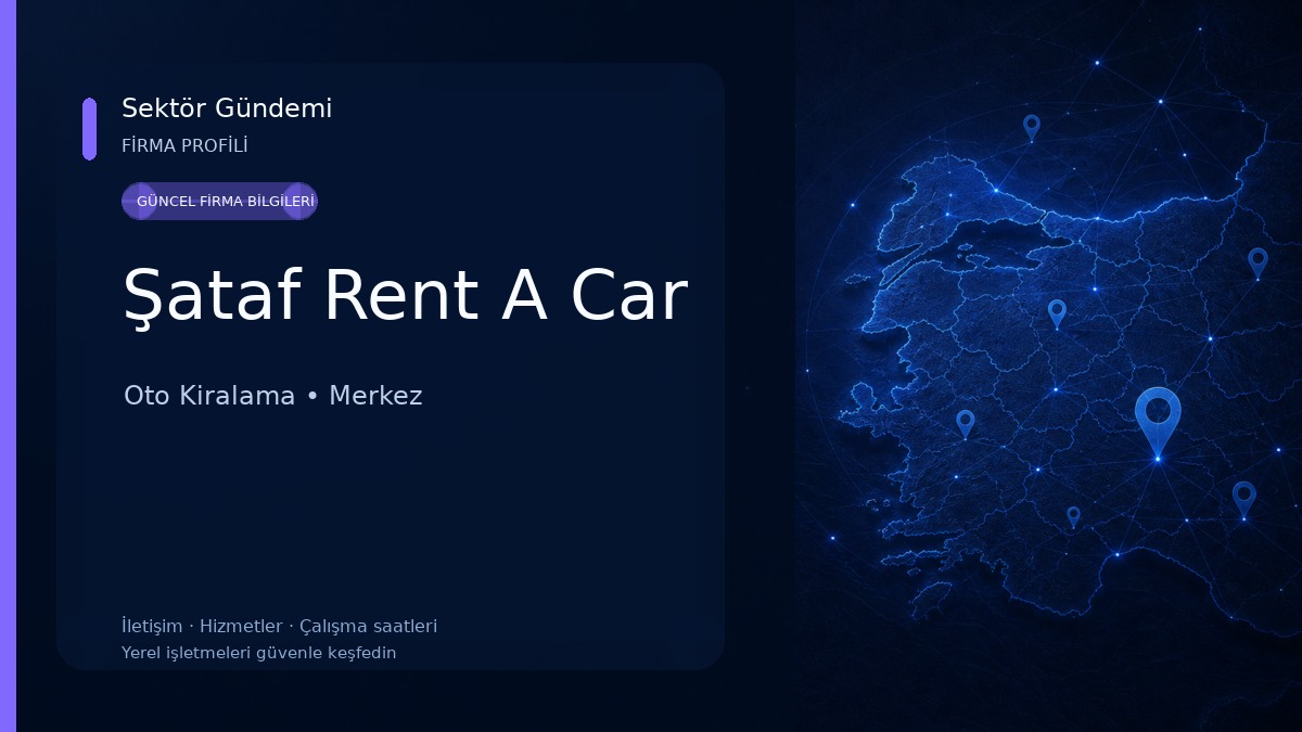 Şataf Rent A Car Oto Kiralama