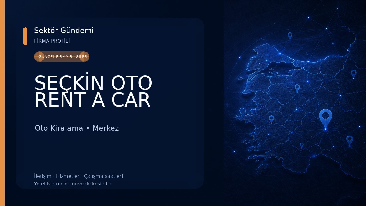 SEÇKİN OTO RENT A CAR Oto Kiralama