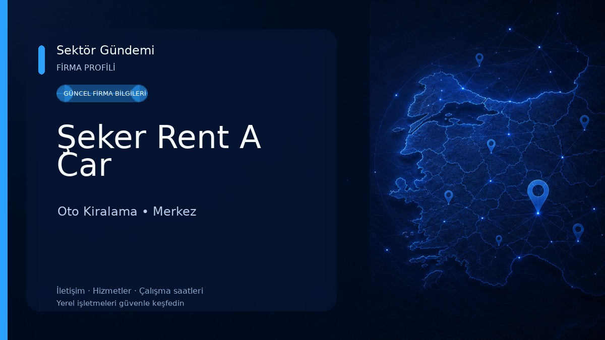 Şeker Rent A Car Oto Kiralama