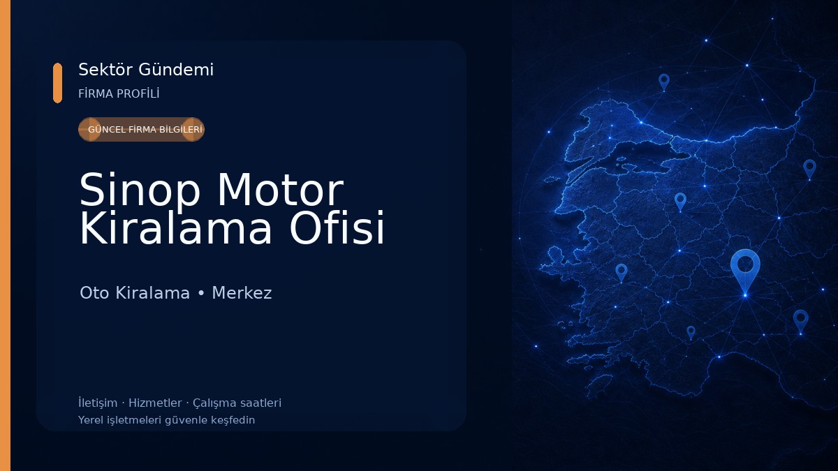 Sinop Motor Kiralama Ofisi Oto Kiralama
