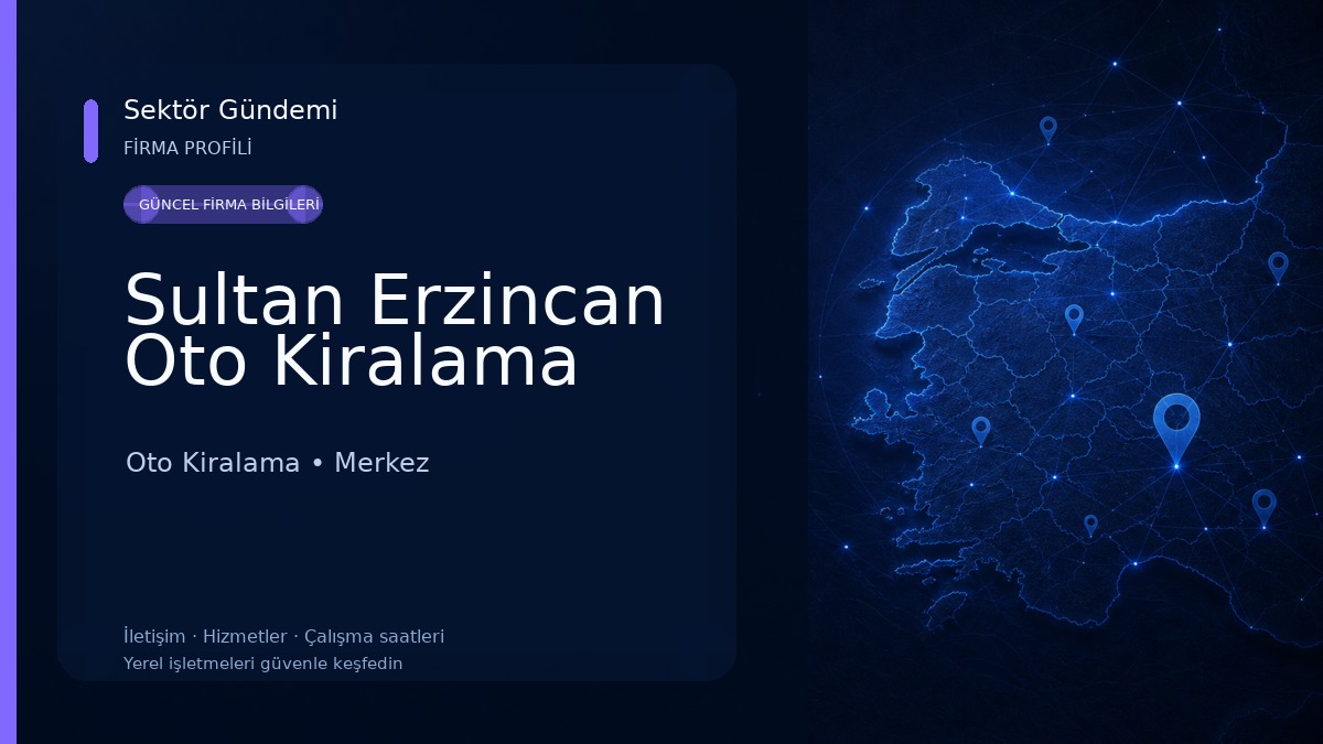 Sultan Erzincan Oto Kiralama Oto Kiralama