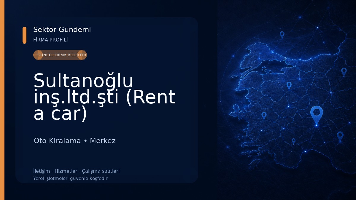 Sultanoğlu inş.ltd.şti (Rent a car) Oto Kiralama