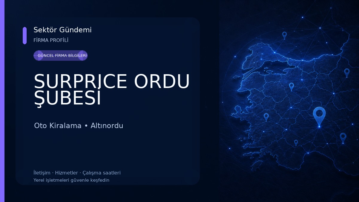 SURPRICE ORDU ŞUBESİ 