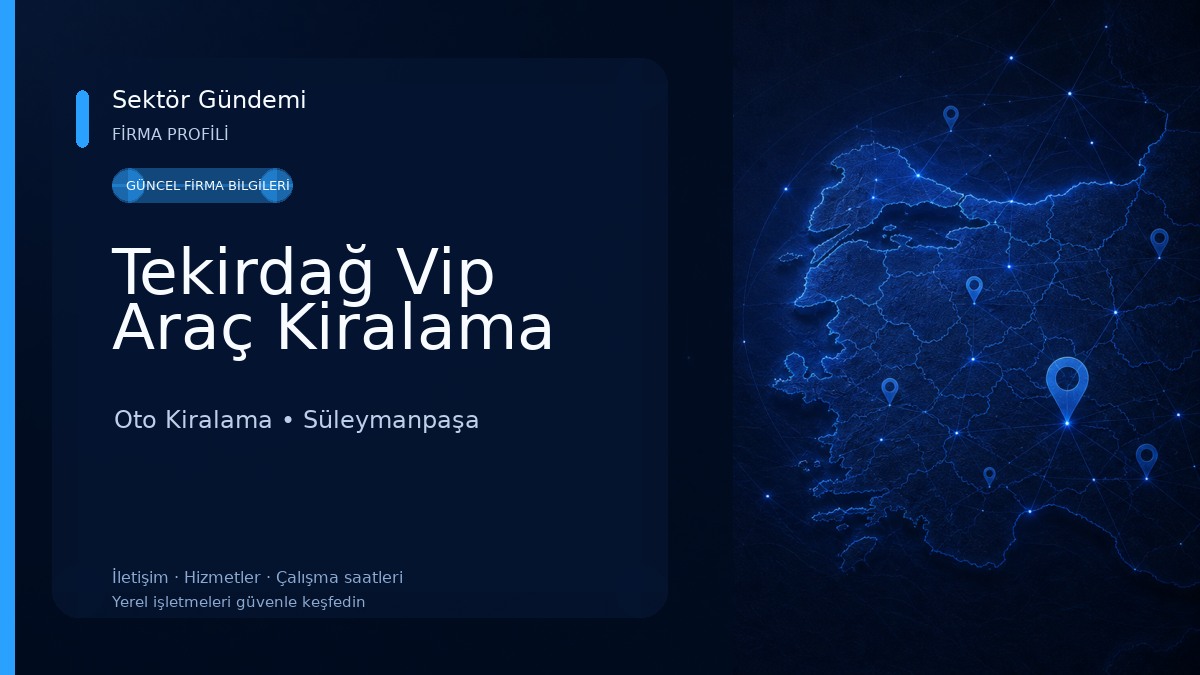Tekirdağ Vip Araç Kiralama Oto Kiralama