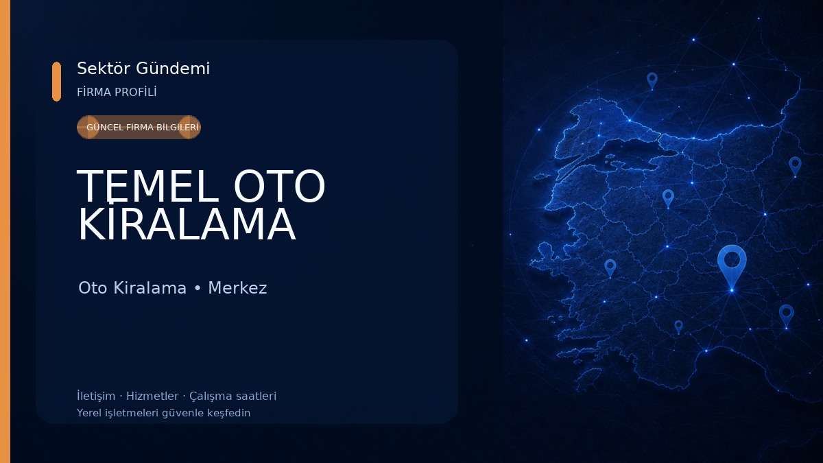 TEMEL OTO KİRALAMA Oto Kiralama