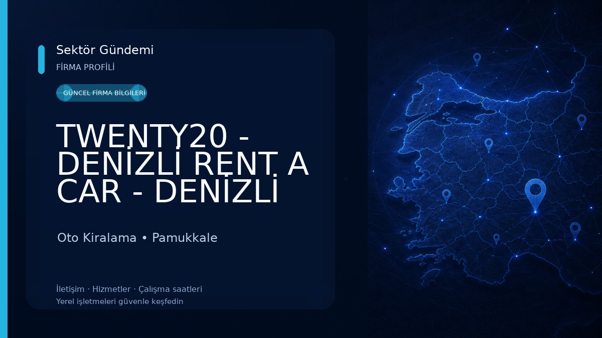 TWENTY20 - DENİZLİ RENT A CAR - DENİZLİ OTO KİRALAMA Oto Kiralama
