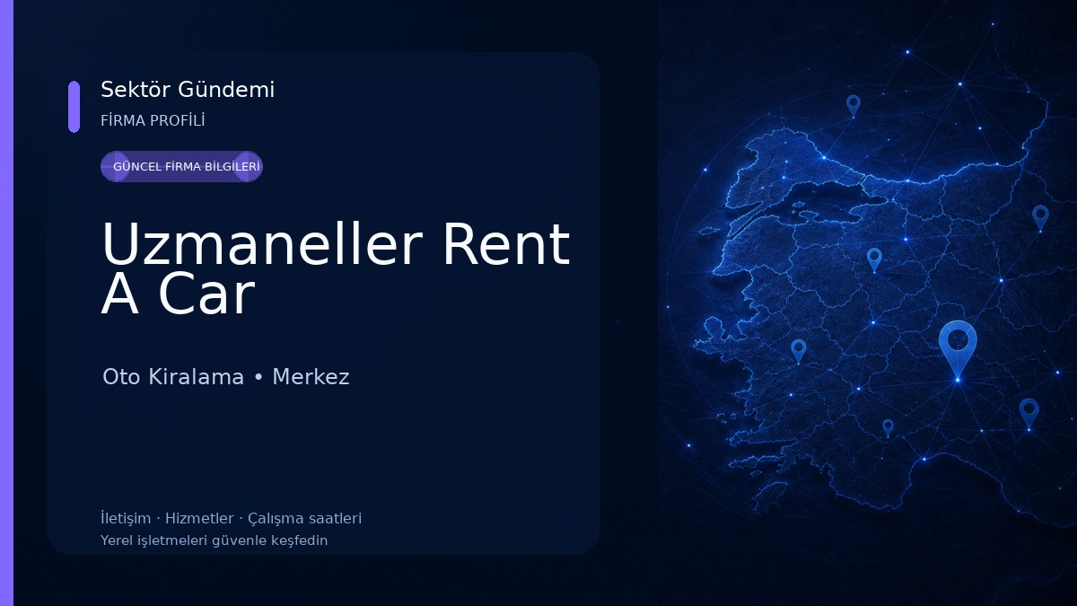 Uzmaneller Rent A Car Oto Kiralama