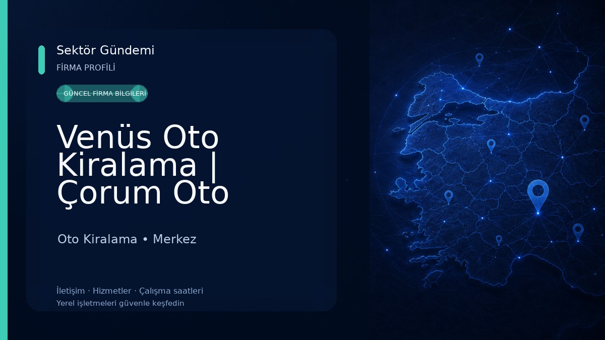 Venüs Oto Kiralama | Çorum Oto Kiralama Oto Kiralama
