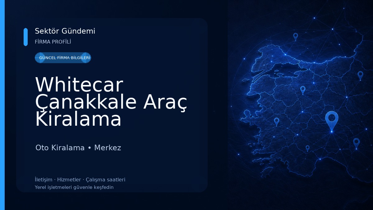 Whitecar Çanakkale Araç Kiralama